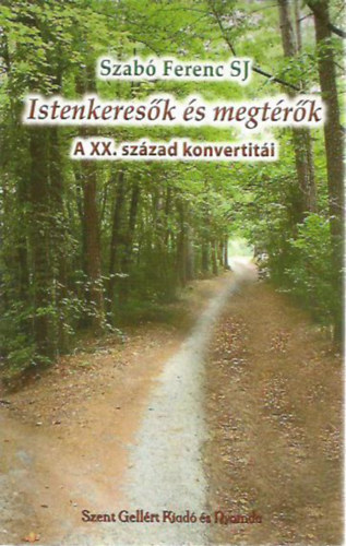 Szab Ferenc - Istenkeresk s megtrk