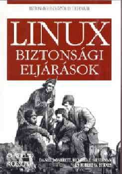 Barrett-Silverman-Byrnes - Linux biztonsgi eljrsok - Biztonsgi eszkzk s technikk