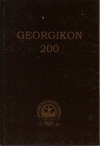 Dr. F�l�p �va M�ria (szerk.) - Georgikon 200 I-II.