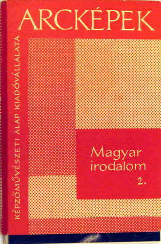 Arckpek - Magyar irodalom 2.