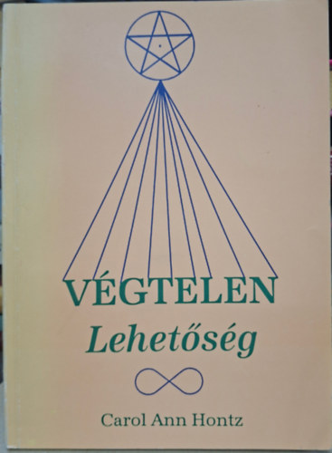 Carol Ann Hontz - v�gtelen lehet�s�g - jelk�pek, f�lelem, f�jdalom, old�s