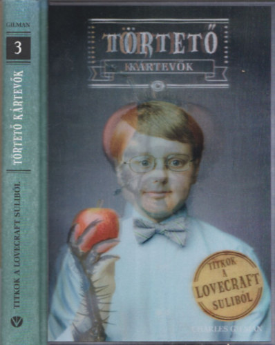 Charles, Gilman - Trtet krtevk - Titkok a Lovecraft sulibl