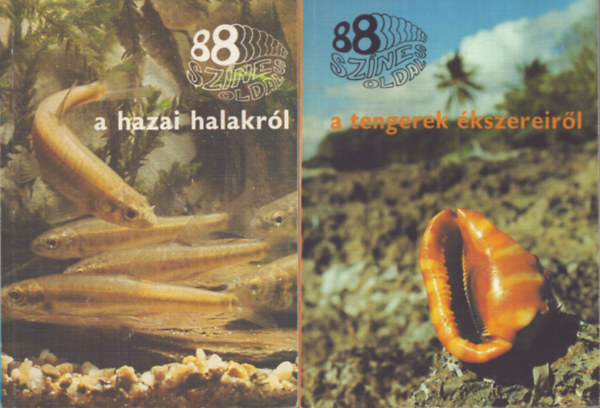 Botta Istvn, Dr. Tyahun Szabolcs - 2 db a 88 sznes oldal sorozatbl: A tengerek kszereirl - A hazai halakrl