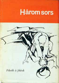 Lytton, D.-Braithwaite, E.-Hughes, L. - Hrom sors (feketk s fehrek)