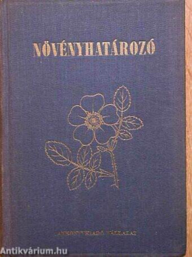Dr. Jvorka Sndor Dr. rokszllsy Zoltn Dr. Bnhegyi Jzsef Dr. Boros dm Dr. Hortobgyi Tibor Dr. Szatala dn - Nvnyhatroz
