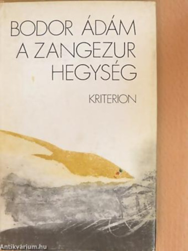Bodor �d�m - A Zangezur hegys�g