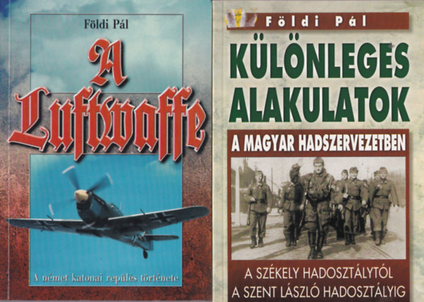 4 db Fldi Pl: Klnleges alakulatok, A luftwaffe, Egy elfelejtett hbor, Panzermeyer