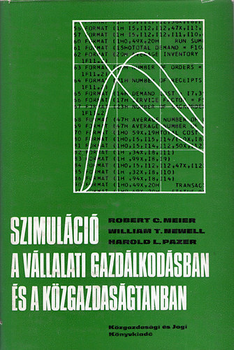 Meier- Newell; Pazer - Szimulci a vllalati gazdlkodsban s a kzgazdasgtanban