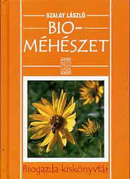 Szalay Lszl - Biomhszet