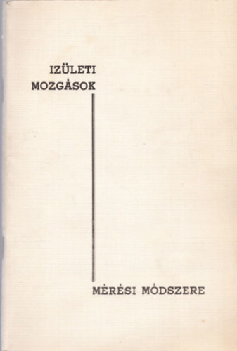 Iz�leti mozg�sok m�r�si m�dszere