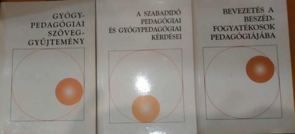 Krommer �va, Hoffmann Judit - 3 db A szabadid� pedag�giai �s gy�gypedag�giai k�rd�sei + Bevezet�s a besz�dfogyat�kosok pedag�gi�j�ba + Gy�gypedag�giai sz�veggy�jtem�ny