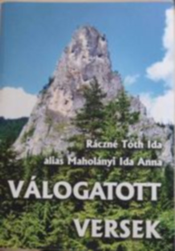R�czn� T�th Ida - V�logatott versek