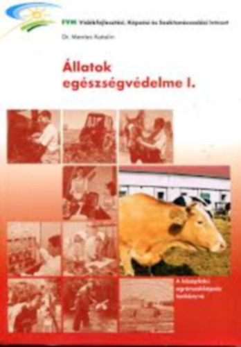Dr. Mentes Katalin - llatok egszsgvdelme I.