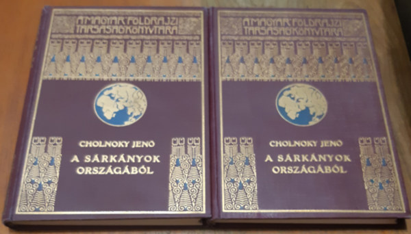 Cholnoky Jenő - A sárkányok országából I-II. - A Magyar Földrajzi Társaság Könyvtára - 164 a szerző által készített fekete-fehér fényképfelvétellel, rajzzal és térképpel illusztrálva, a II. kötetben egy kihajtható térképmelléklettel. Kés