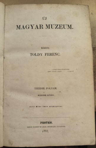 Toldy Ferenc (szerk.) - j magyar muzeum X. folyam, II. ktet