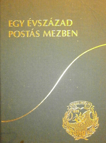 Szab Jen - Egy vszzad posts mezben (1899-1999)