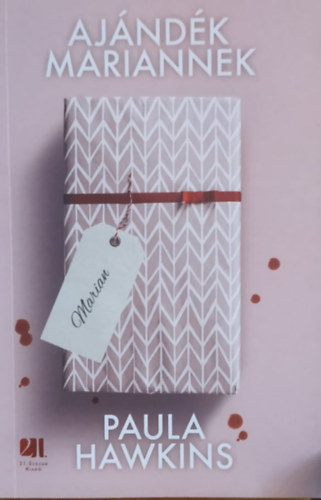 Paula Hawkins - Ajándék Mariannek