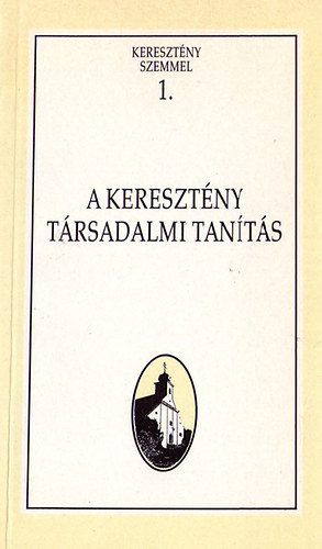 Hornyi zsb (szerk.) - A keresztny trsadalmi tants