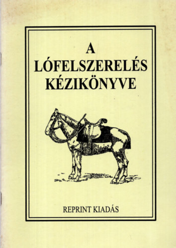 A lfelszerels kziknyve (reprint)