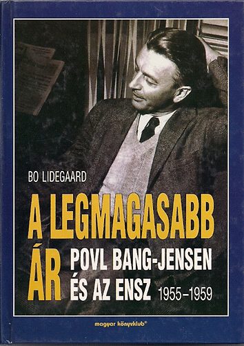 Bo Lidegaard - A legmagasabb �r