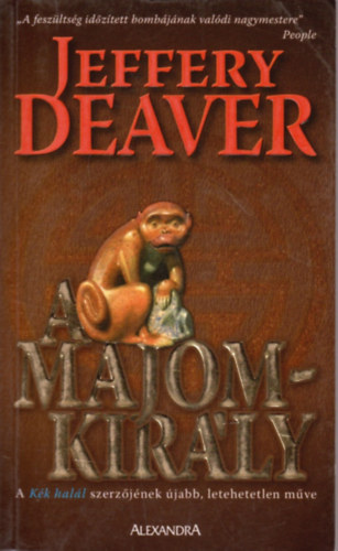 Jeffery Deaver - A majomkir�ly